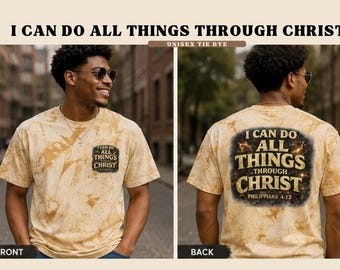 Je peux tout faire à travers le Christ T-shirt tie-dye, t-shirt chrétien Philippiens 4:13, chemise Faith Giftful vintage, camisa regalo en jersey unisexe