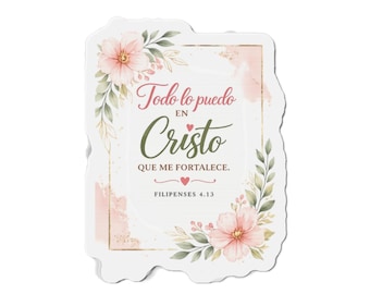 Imán Troquelado Todo lo Puedo en Cristo | Escritura Floral, Decoración Cristiana, Regalo de Fe