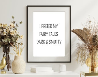 Dark and Smutty Bookish Wall Art, Spicy Romance, Quote Sign (Digital Download)
