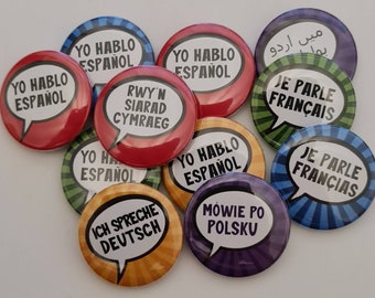 Bulk language pins button badges. I speak. Yo hablo espanol. Asl pin. Cymraeg pin. Ich spreche Deutsch. Parle Francais pin