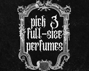 PICK 3 PERFUMES // Save 10% // Victorian Gothic Perfume