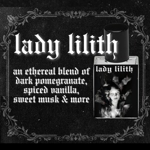 LADY LILITH // Dark Pomegranate, Blood Orange, Spiced Vanilla, Tobacco Flower, Cinnamon // Gothic Victorian Perfume Oil