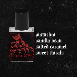 SCREAM QUEEN // Pistachio, Toasted Almond, Vanilla Bean, Salted Caramel, Jasmine, Orange Blossom, Heliotrope, Sandalwood // Gothic Perfume