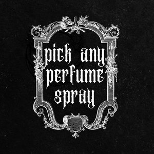 PICK a PERFUME SPRAY! // 15ml Spray Bottle // Gothic Witchy Perfume