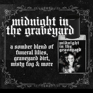 MIDNIGHT in the GRAVEYARD // Cool Rain, Fog, Damp Dirt, Moss, White Funeral Lilies, Dark Patchouli // Gothic Witchy Perfume Oil