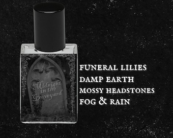 MIDNIGHT in the GRAVEYARD // Cool Rain, Fog, Damp Dirt, Moss, White Funeral Lilies, Dark Patchouli // Gothic Witchy Perfume Oil
