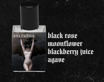 SUCCUBUS // Black Violet, Rose and Moonflower, Blackberry Juice, Plum, Pear, Agave Nectar, Dark Woods, Vanilla, Musk