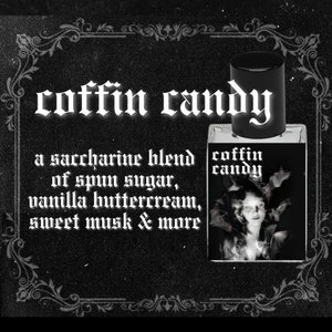 COFFIN CANDY // Cotton Candy, Spun Sugar, Vanilla Buttercream Icing, Sweet Bourbon, Musk // Gothic Victorian Perfume Oil