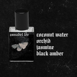 ANNABEL LEE // Coconut, Jasmine, Orchid, Rose, Pineapple Nectar, Tonka, Vanilla Bean, Black Amber, Patchouli, Woods, Musk // Witchy Perfume