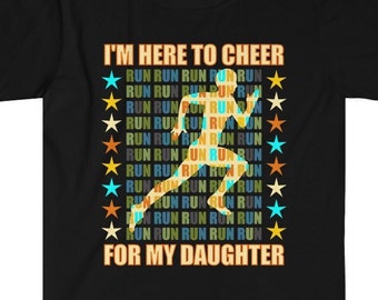 Jag är här för att heja på min dotter vuxenskjorta, familjelöparstöd-t-shirt, fitnessatlet, sprint, distanslopp, maraton, 5 km, 10 km t-shirt