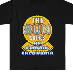 Oxnard CA Sun Shines Shirt, California Artful Sunshine Bright Bold Sunlight Design Tee, Solar Sun Rays Town T-shirt, Unisex Women Men