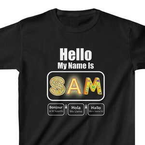 Bonjour, je m&#39;appelle Sam, t-shirt pour jeunes lettres blanches, t-shirt anglais français espagnol allemand, t-shirt polyglotte international pour enfants
