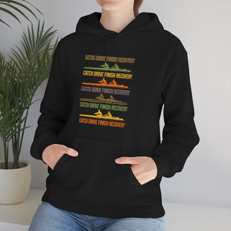 Rowing Hoodie, Catch Drive Finish Recovery Comfy Hooded Sweatshirt ...
