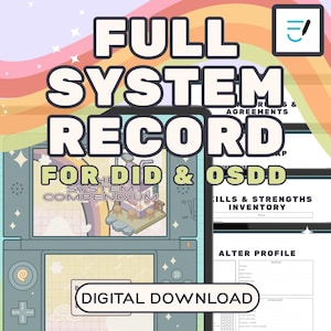 May include: A digital download graphic with the text "FULL SYSTEM RECORD FOR DID & OSDD." The design includes a stylized handheld gaming device with a cartoon illustration and the words "DIGITAL DOWNLOAD."