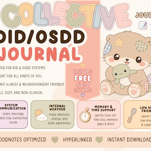 Peut inclure: Un journal numérique intitulé The Collective A DID/OSDD Journal avec une loutre dessinée tenant une tortue. Le texte inclut Created for DID & OSDD systems, Support for all parts of you, Chronic illness & neurodivergent friendly, et Gentle, cozy, and non-clinical.