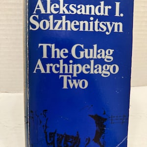 Aleksandr I. Solzhenitsyn / The GULAG ARCHIPELAGO Volume II Published 1974 Mass Market Paperback Book