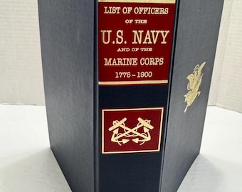 List Of Officers Of The U.S. NAVY And Of The MARINE CORPS 1776–1900, New York L. R. Hamersly & Co. 1901.  Reprinted by Olde Soldier Books