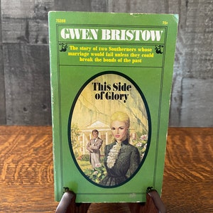 This Side of Glory by Gwen Bristow - Vintage Plantation Trilogy Novel