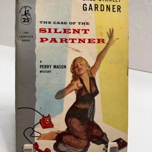 May include: Vintage paperback book titled "The Case of the Silent Partner" by Erle Stanley Gardner. The cover features a woman in lingerie, a red telephone, and the text "Perry Mason Mystery". The book is a Pocket Book edition.