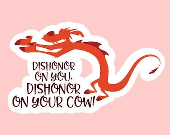 Dishonor on Your Cow Vinyl Sticker ~ Waterproof ~ Dishonor on You  ~ Laptop Decals ~ Water Bottles ~ Movies ~ Gift Ideas ~ Cute ~ Funny