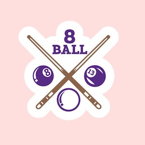 Billiards Sticker ~ Waterproof ~ Laptop ~ Water Bottle ~ Decal ~ Gift Ideas ~ Pool Game ~ Pool Sticks ~ Pool Player ~ Sport