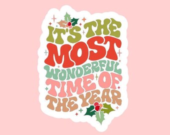It's The Most Wonderful Time of the Year Sticker ~ Christmas ~ Waterproof ~ Groovy ~ Retro ~ Holiday ~ Laptop ~ Water Bottle ~ Decal ~ Gift