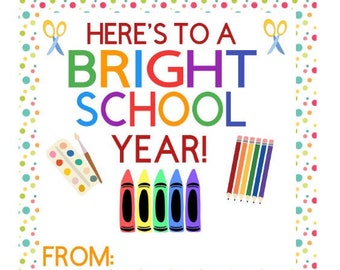 PRINTABLE Bright School Year Gift Tag, First Day of School, Back to School, From Teacher, For Students, Crayon Gift Tag, Instant Download