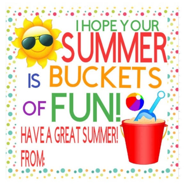 PRINTABLE Buckets of Fun Gift Tags, Beach Tags, End of School Year Gift Tags, Summer Tags, Students Gift Tags