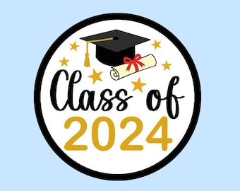 PRINTABLE Class of 2024 Gift Tag ~ Graduation ~ Label ~ Party ~  Instant Download ~ Party Favor Tags ~ Graduation Cap ~ Custom ~ Thank You