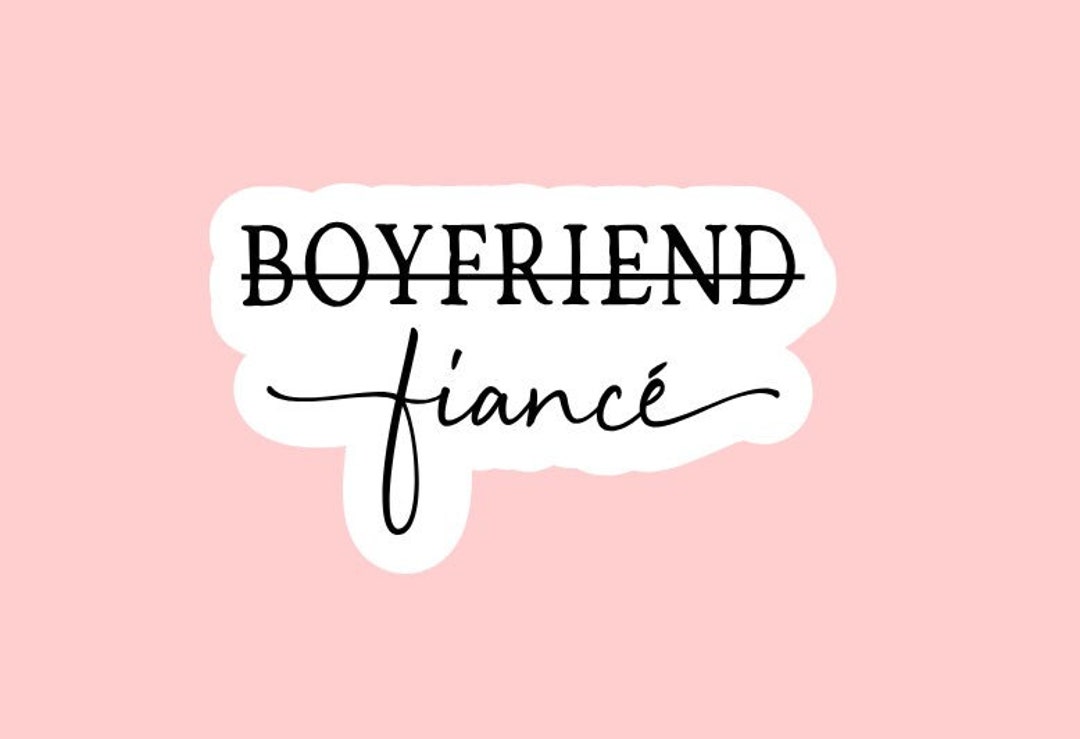 Fiance' Sticker ~ Waterproof ~ Engaged ~ Engagement ~ Boyfriend ...