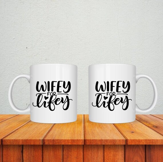 Wifey for Lifey Mug Bride Bride to Be Ceramic Mug Engaged