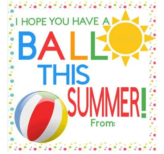 printable-have-a-ball-this-summer-tags-beach-tags-end-of-etsy
