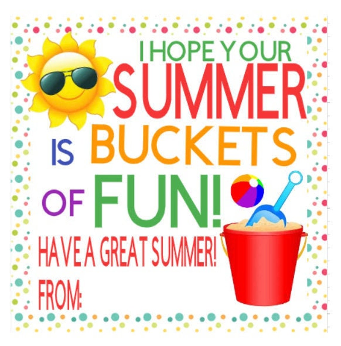 I Had Buckets Of Fun This Summer Printable