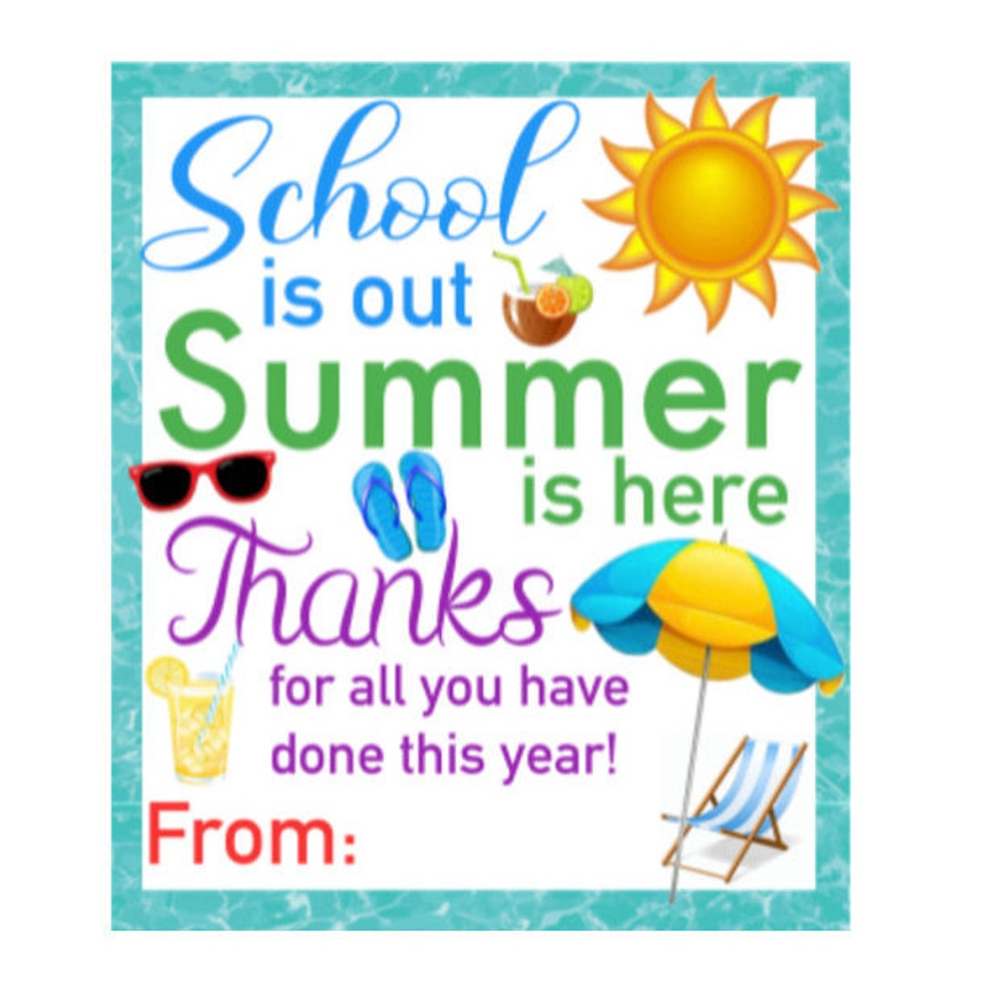 PRINTABLE School is Out Summer is Here Thank You Tag, End of Year Gifts