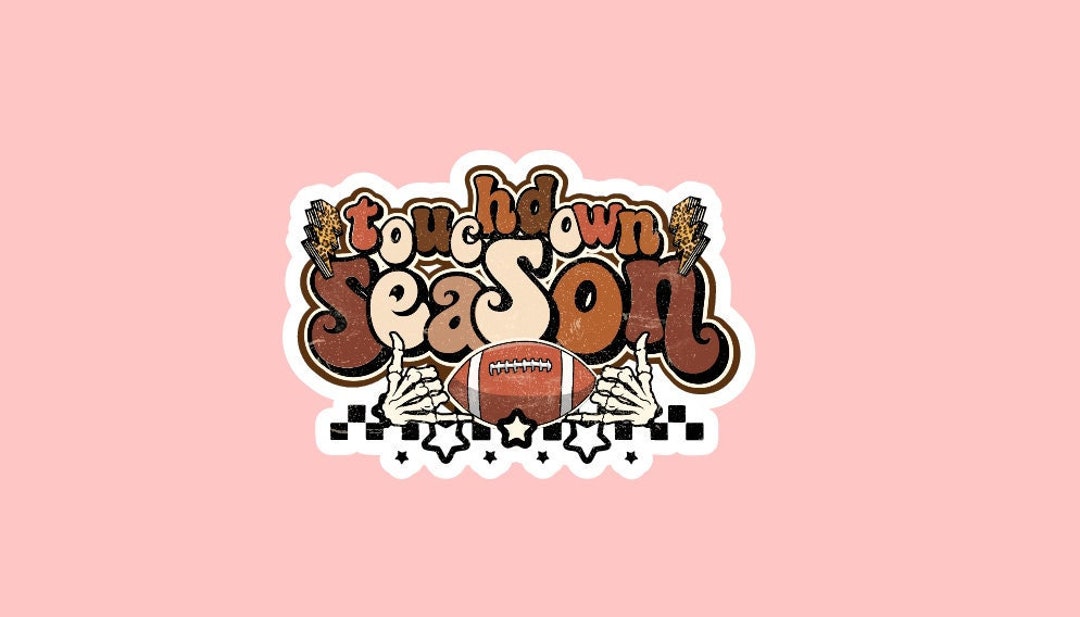 Touchdown Season Sticker ~ Waterproof ~ Football ~ Football Mom ...