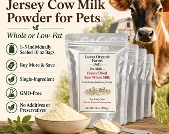 Bulk Value Freeze-Dried Raw Jersey Cow Milk Powder for Pets | Whole or Low-Fat | 10 oz Bags
