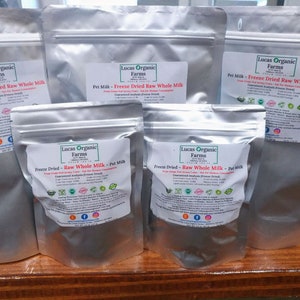 Freeze Dried Grass-Fed, WHOLE, Organic Raw Cows Milk Powder-Non-GMO-Not For Human Consumption Per Gov Regulations-Pet Milk-35.00 Ships Free Mylar~25yr ShelfLife