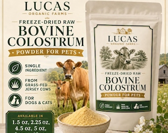 Freeze-Dried Raw Bovine Colostrum Powder for Pets | Grass-Fed Jersey Cows | 1.5–10 oz | Clear or Mylar Bags