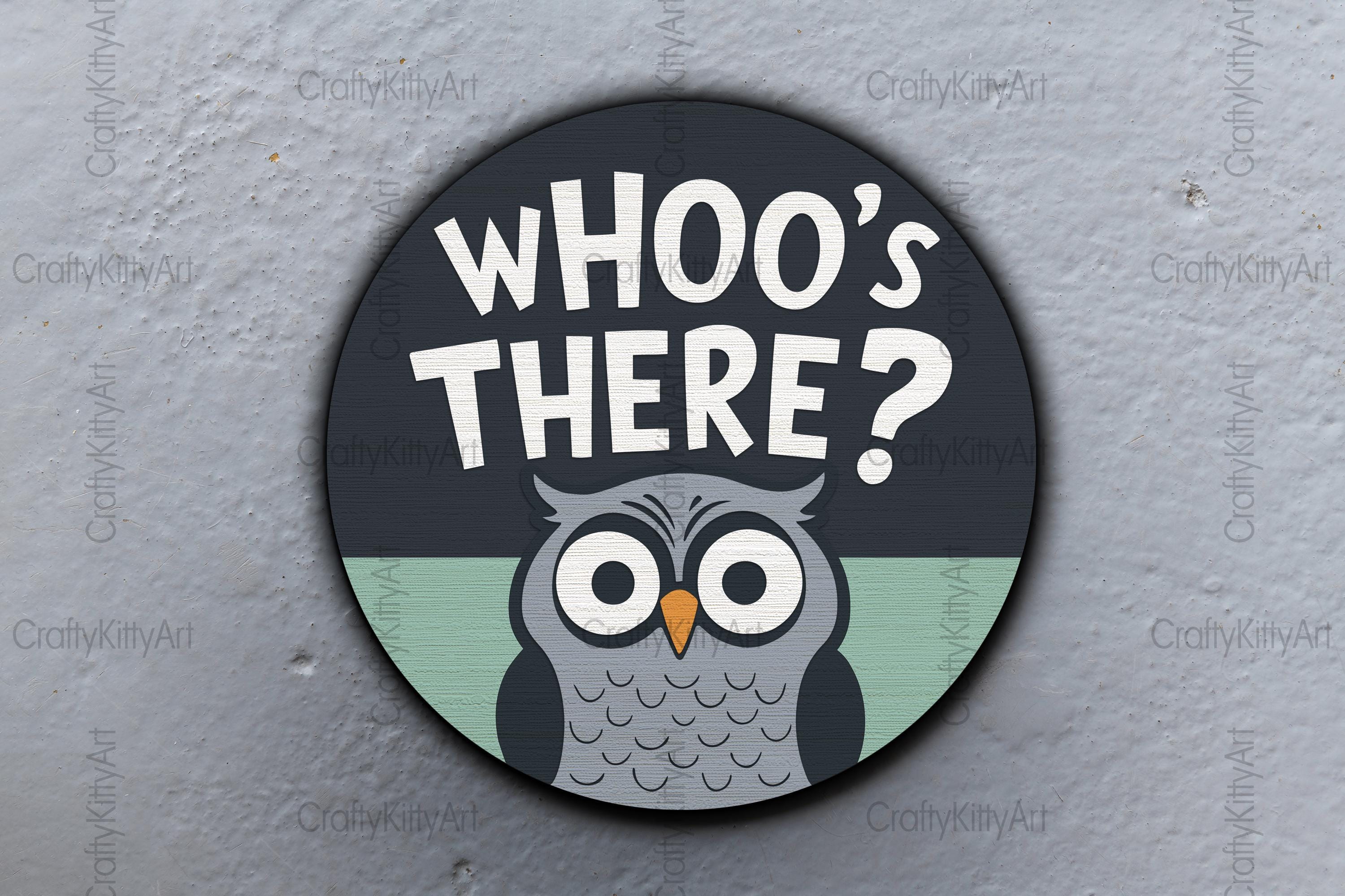 Cute Owl Welcome sign Svg. 3D Who's There funny door hanger Svg. SVG PNG DXF for lasercut, Cricu