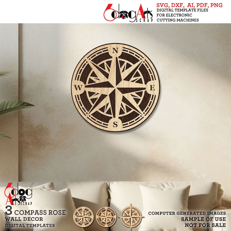 May include: A wooden compass rose wall decor with the letters N, S, E, and W around the compass. The compass is on a white wall with a couch in the foreground. The image includes the text "3 COMPASS ROSE WALL DECOR DIGITAL TEMPLATES" and "COMPUTER GENERATED IMAGES SAMPLE OF USE NOT FOR SALE".