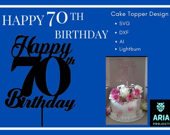 Happy 70th Birthday Cake Topper Design - SVG Download