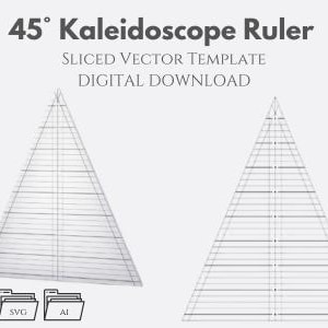 May include: A digital download graphic featuring two 45-degree kaleidoscope ruler templates. The image includes the text "45° Kaleidoscope Ruler," "Sliced Vector Template," and "Digital Download." File formats include DXF, SVG, and AI.