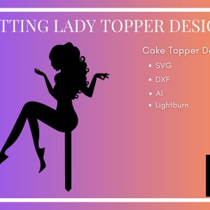 Sitting Lady Cake Topper Design - Lasercut