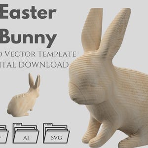 Easter Bunny - Sliced Vector Template, Parametric, Multilayer Laser Cut File (DXF, SVG, AI)