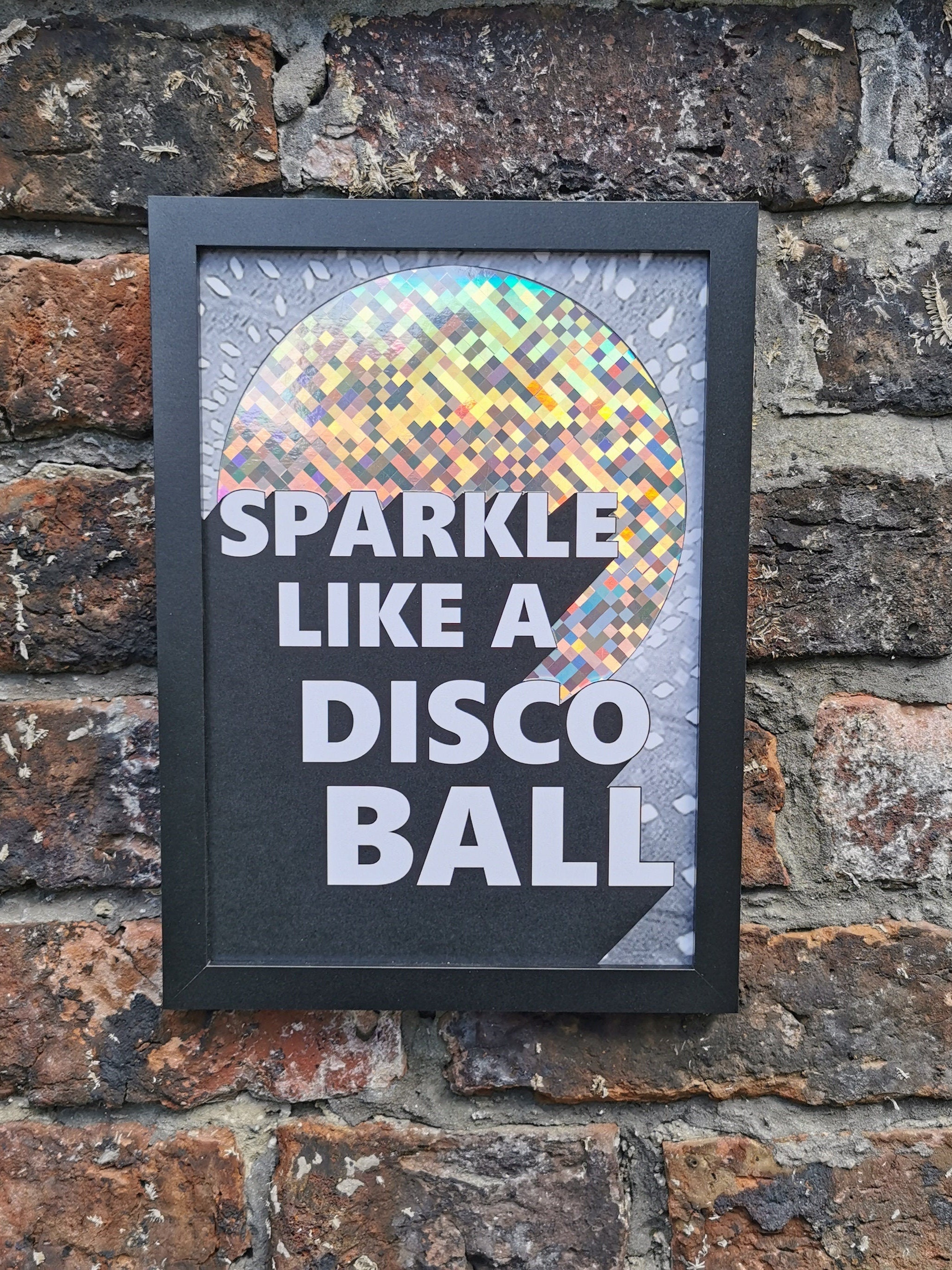 Holographic SPARKLE DISCO BALL Quote Print Etsy