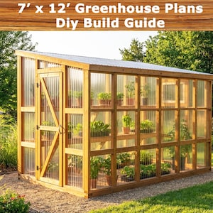 Lean-To Greenhouse Plans: 7x12 Backyard DIY Building Guide (PDF Download)