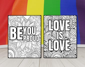 Pride Coloring Pages PDF - LGBTQ Digital Download - 31 Printable Designs with Pride Sayings, Love is Love, Be Proud, LGBTQ Art