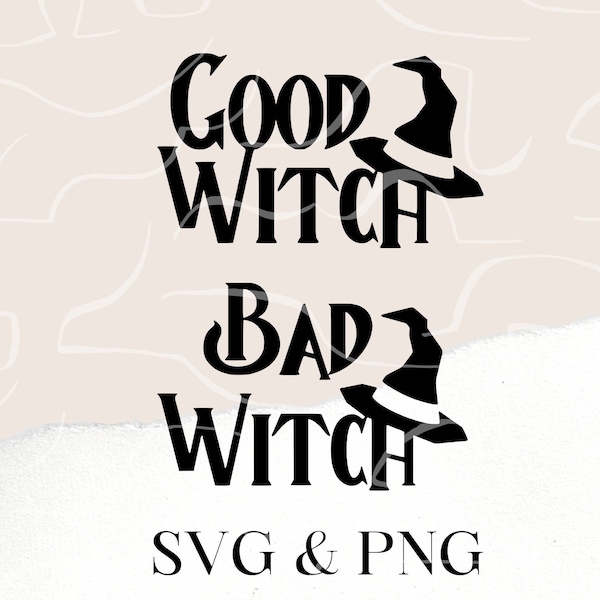 Halloween SVG - Bad Witch SVG - Good Witch SVG - This Is My Halloween Costume - Halloween Svg Bundle - You Say Witch Like Its A Bad Thing