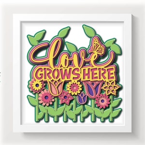 3D Love Grows Here SVG - printemps svg - été svg - jardin svg - pour cricut - pour silhouette