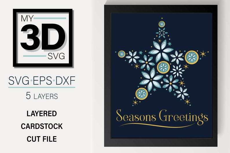 May include: A 3D layered paper craft design of a star with blue and gold flowers and the text "Seasons Greetings" on a dark blue background. The design is framed in black.